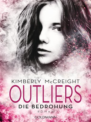 cover image of Outliers--Gefährliche Bestimmung. Die Bedrohung